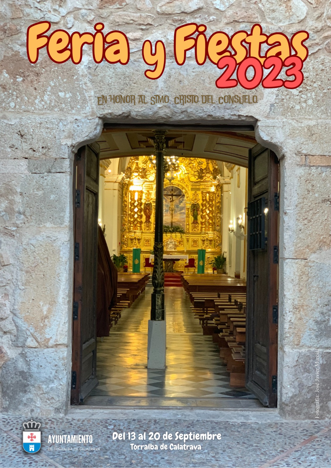 Feria y Fiestas en honor al Santísimo Cristo del Consuelo 2023 Torralba de Calatrava